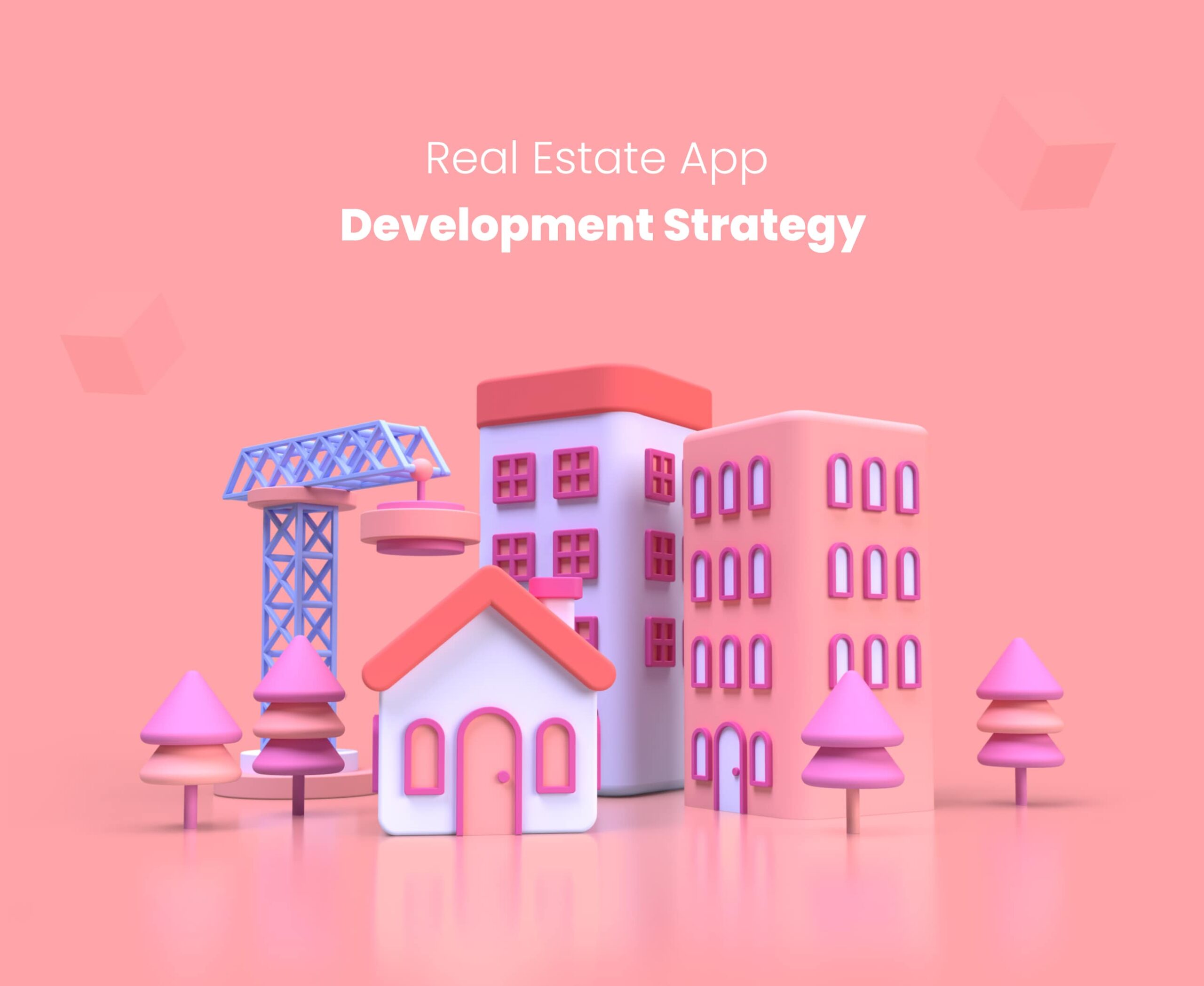 real estate app development strategy