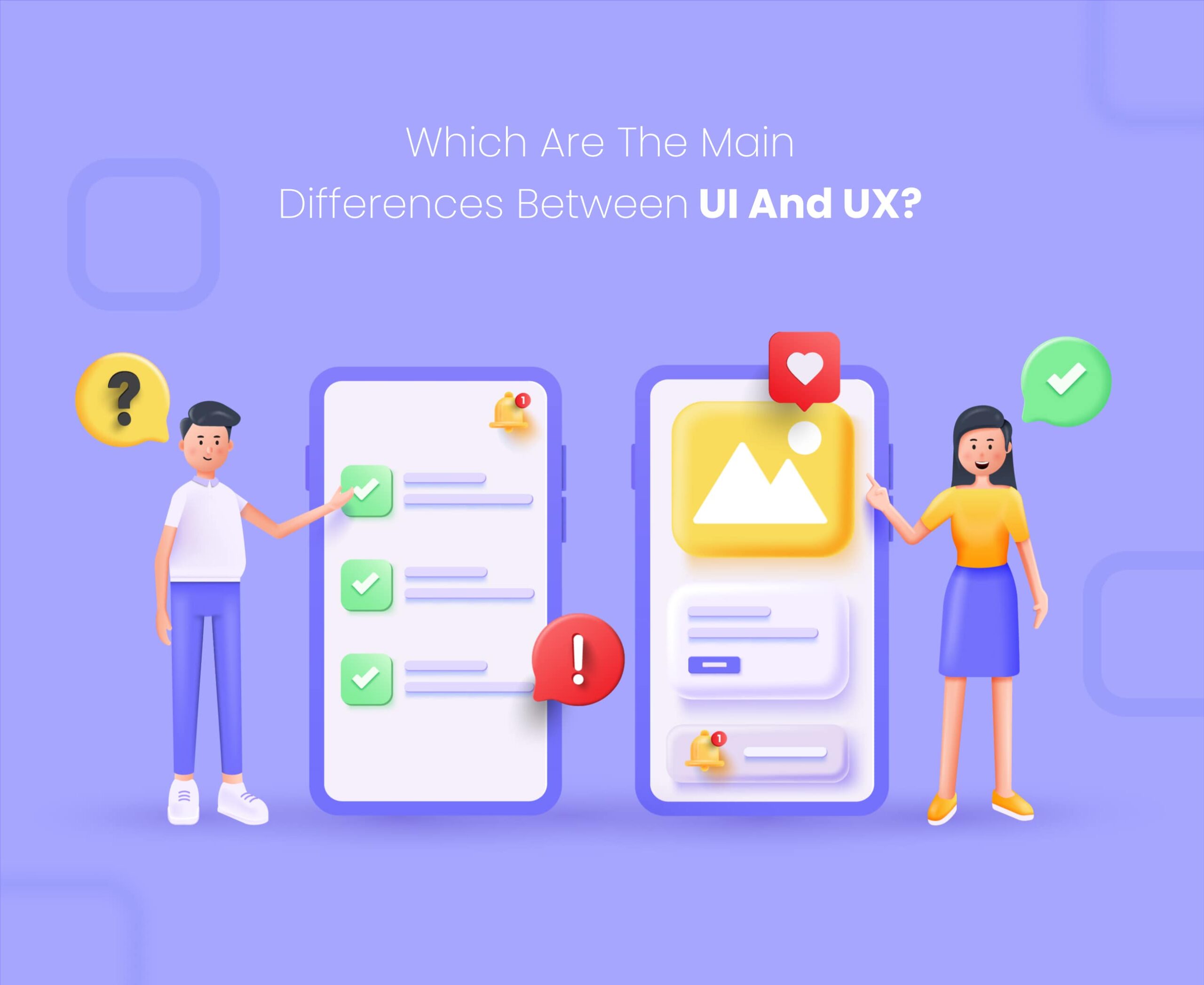 What are UI and UX? Difference between them.